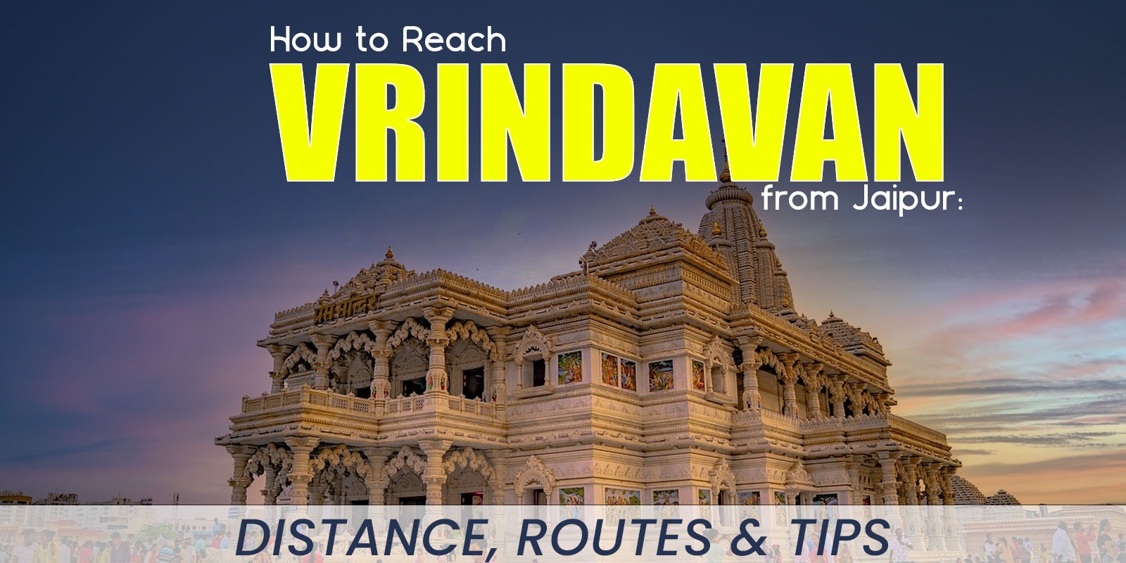 ./assets/images/blog/How to Reach Vrindavan from Jaipur Distance Routes & Tips